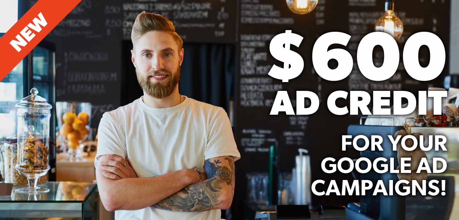 Achieve Your Business Goals With a $600 Google Ad Credit!